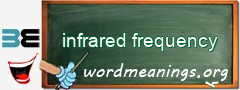 WordMeaning blackboard for infrared frequency